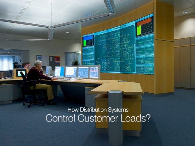 How Distribution Systems Control Customer Loads?