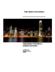 Implementation of IEC61850 in a Substation Environment Implementation of IEC61850 in a Substation Environment