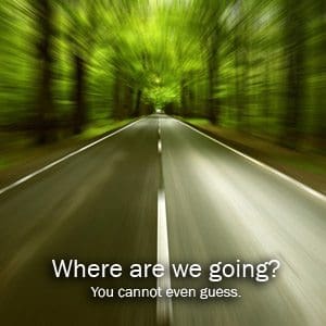 Where Are We Going