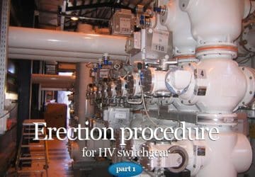 Erection procedure for HV switchgear