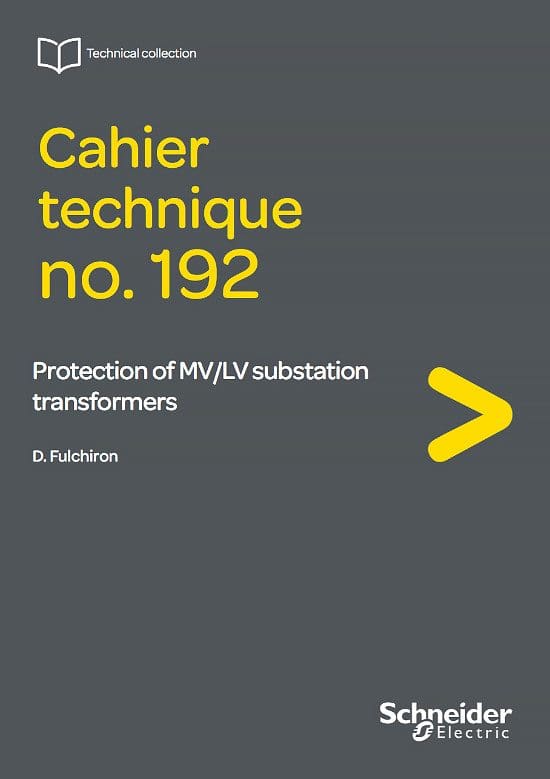 Protection Of MV/LV Substation Transformers - Schneider Electric