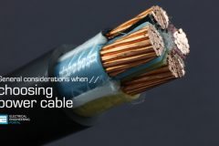 General considerations when choosing power cable