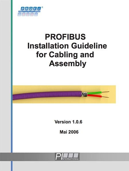 PROFIBUS - Cabling and Assembly Guide