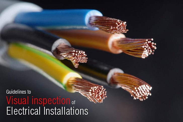 Guidelines to Visual inspection of Electrical Installations