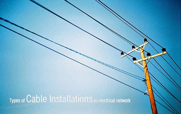 Types of cable installations in electrical network