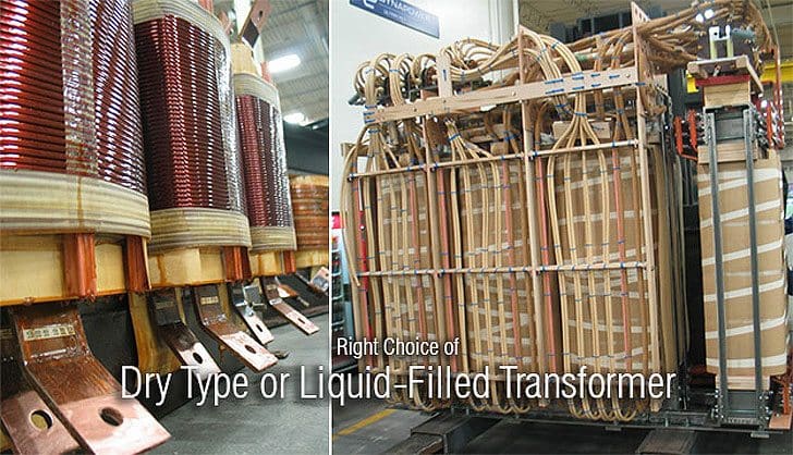 Right Choice of Dry Type or Liquid-Filled Transformer