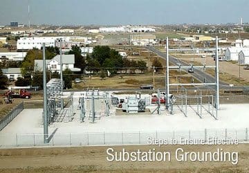 Steps to Ensure Effective Substation Grounding