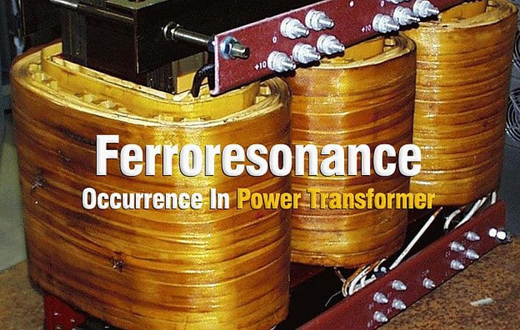 Ferroresonance Occurrence In Power Transformer