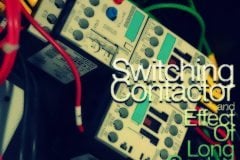 Switching contactor and effect of long control lines