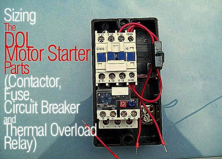 Sizing The DOL Motor Starter Parts (Contactor, Fuse ... magnetek motor wiring diagram 