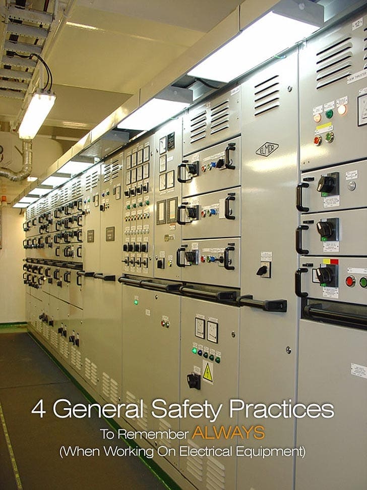 4 General Safety Practices To Remember ALWAYS