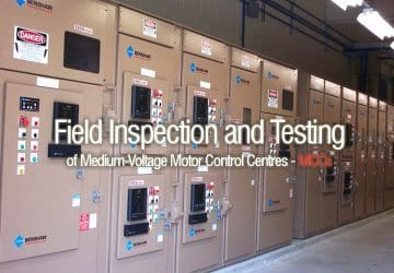 Field Inspection and Testing of Medium-Voltage Motor Control Centres - MCCs