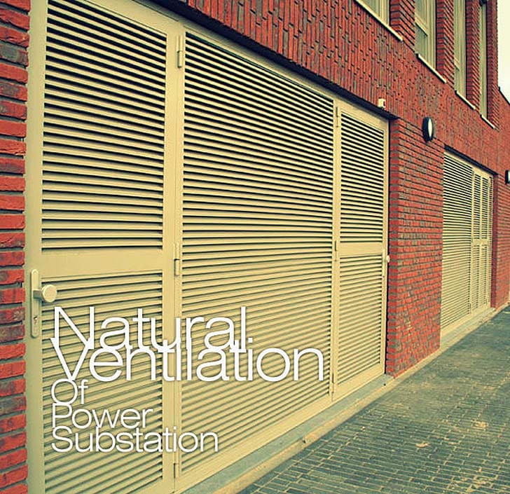 Natural Ventilation Of Power Substation