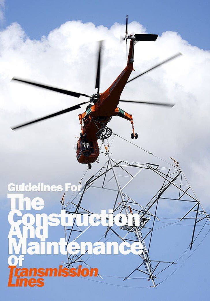 Guidelines For The Construction And Maintenance Of Transmission Lines