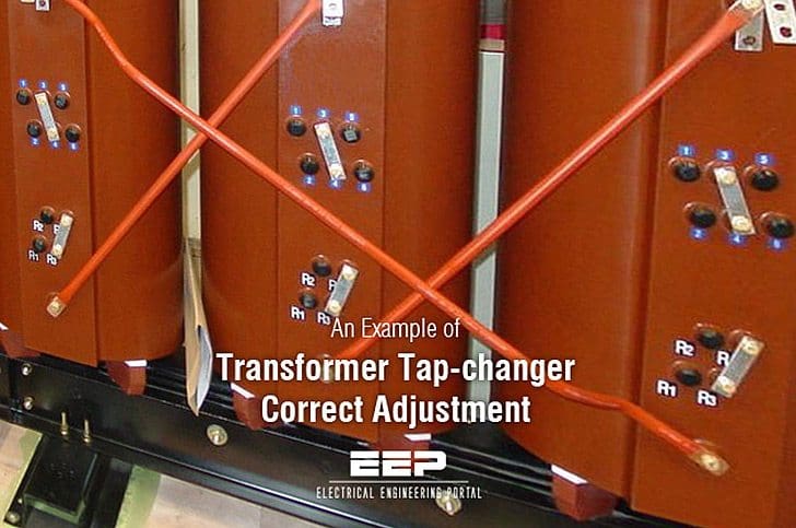 An Example of Transformer Tap-changer Correct Adjustment