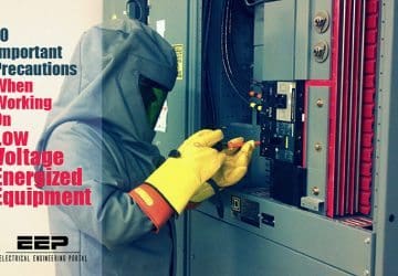 10 Important Precautions When Working On Low Voltage Energized Equipment