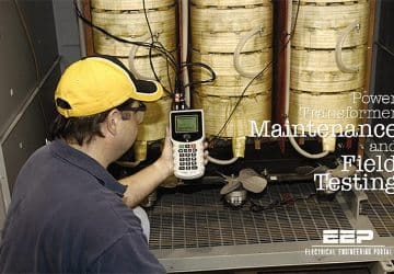 Power Transformer Maintenance and Field Testing