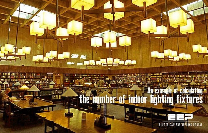 An example of calculating the number of indoor lighting fixtures