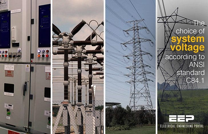 The choice of system voltage according to ANSI standard C84.1