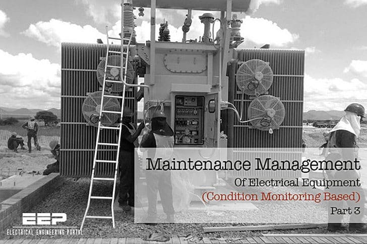 Maintenance Management Of Electrical Equipment - Condition Monitoring Based, part 3