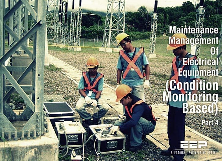 Maintenance Management Of Electrical Equipment - Condition Monitoring Based