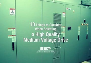 10 Things to Consider When Selecting a High Quality Medium Voltage Drive