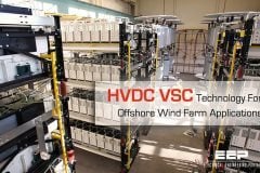 HVDC VSC Technology For Offshore Wind Farm Applications