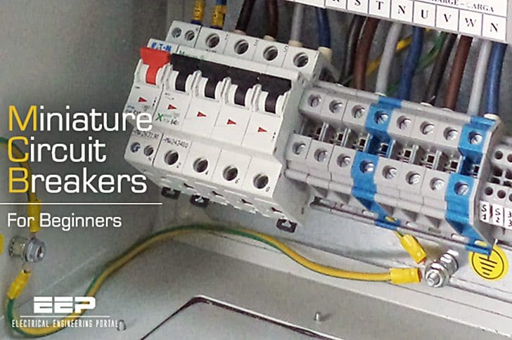 Miniature Circuit Breakers Mcbs For Beginners