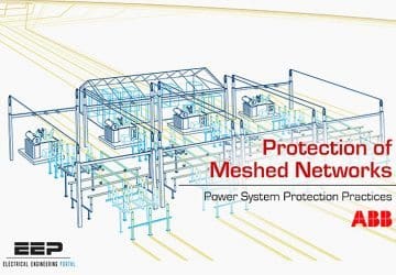 Distribution Automation Handbook – Power System Protection Practice // Protection of Meshed Networks – by ABB