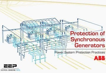 Distribution Automation Handbook – Power System Protection Practice // Protection of Synchronous Generators – by ABB