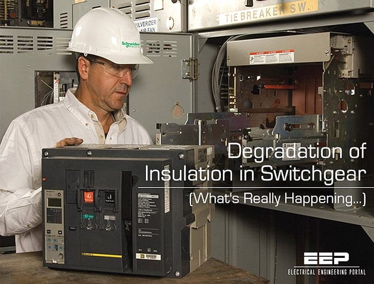 Degradation of Insulation in Switchgear (why you should take it seriously)