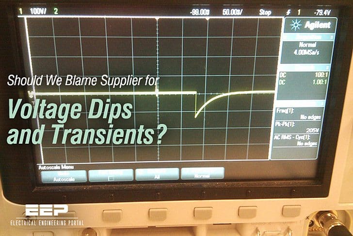 Should We Blame Supplier For Voltage Dips and Transients?