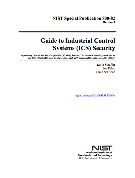 Guide to Supervisory Control and Data Acquisition (SCADA) and Industrial Control Systems Security