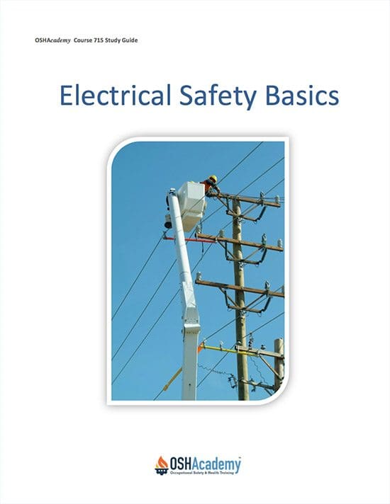 Study Guide to Electrical Safety Basics - OSHAcademy Course 715 Study Guide // by Geigle Safety Group, Inc.