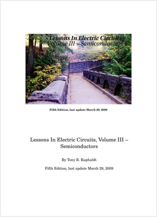 Lessons In Electric Circuits, Volume III – Semiconductors - Tony R. Kuphaldt