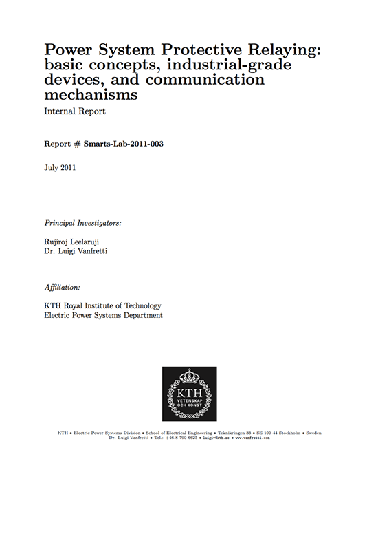 Power System Protective Relaying: basic concepts, industrial-grade devices, and communication mechanisms – Rujiroj Leelaruji, Dr. Luigi Vanfretti