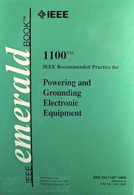 IEEE Std. 1100 - Recommended Practice for Powering and Grounding Sensitive Electronic Equipment - Emerald Book