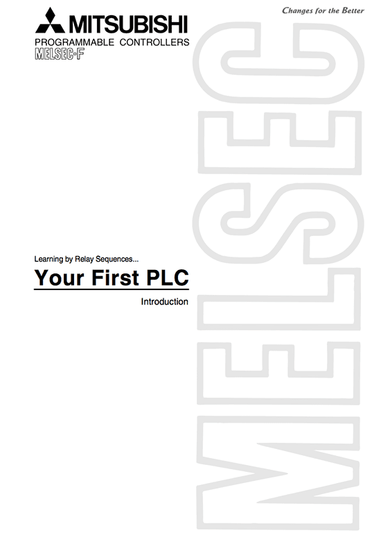 Learning PLC Programming by Relay Sequences - Your First PLC by Mitsubishi Electric