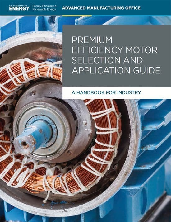 Premium Efficiency Motor Selection and Application Guide