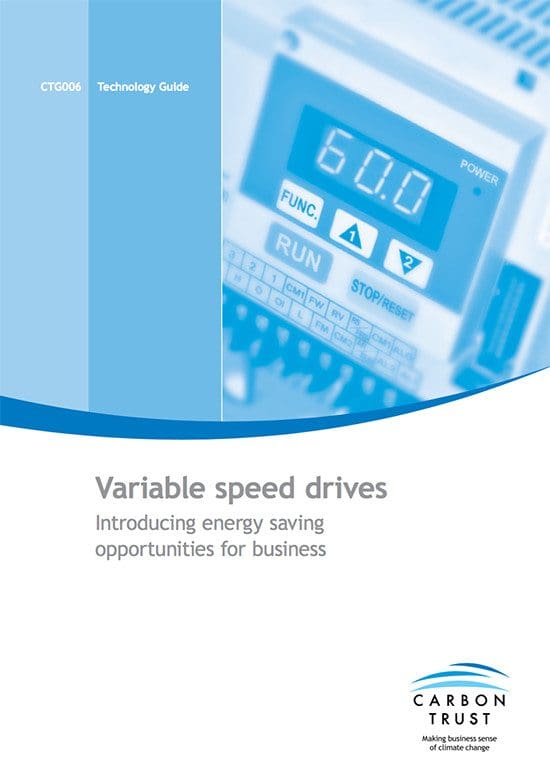 Guide to Variable Speed Drives - Energy Saving Opportunities For Business by Carbon Trust