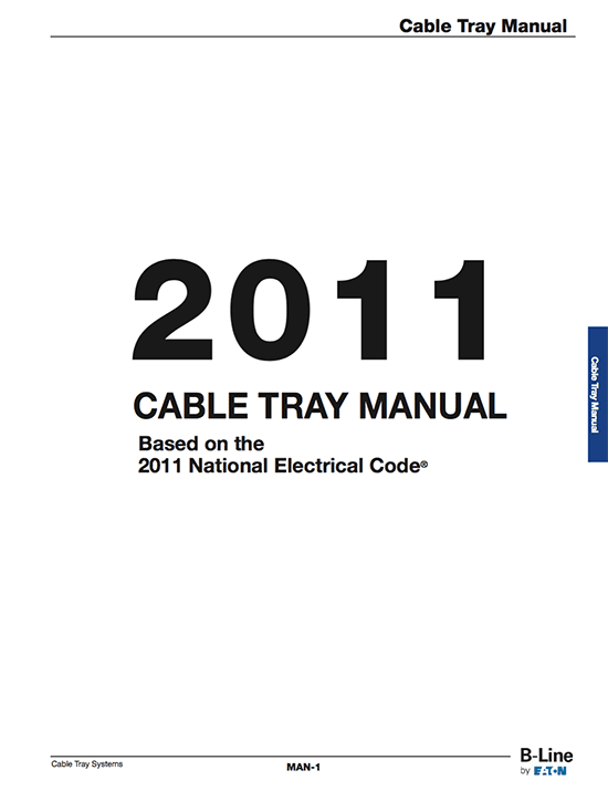 Complete cable tray manual for electrical engineers and designers