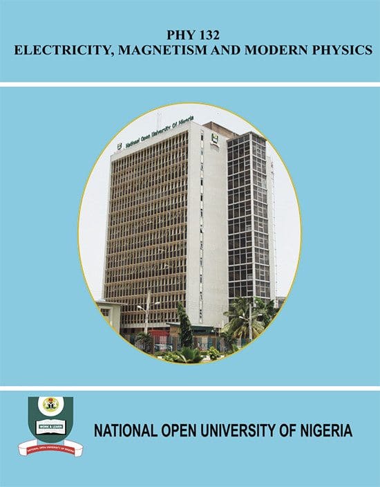 Electricity, magnetism and modern physics – National Open University Of Nigeria