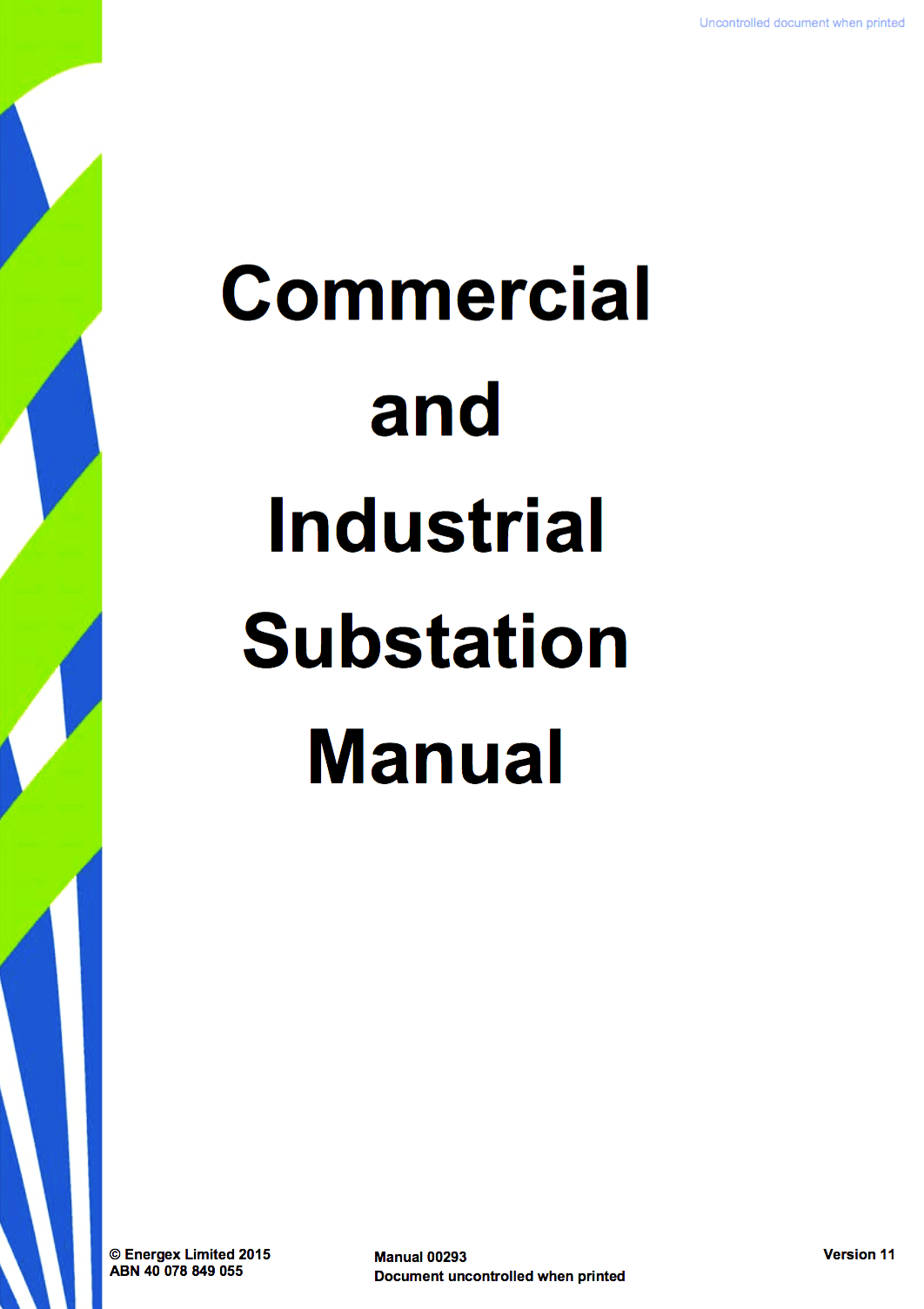 Design and construction manual for commercial and industrial substations by Energex