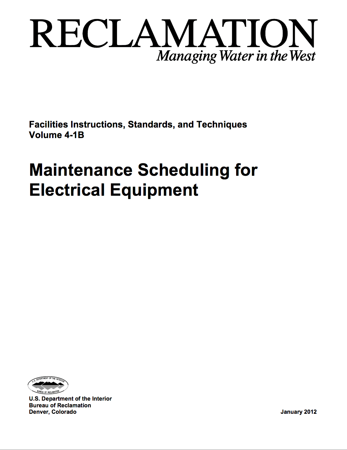 Recommended practices for maintenance of LV/MV/HV electrical equipment