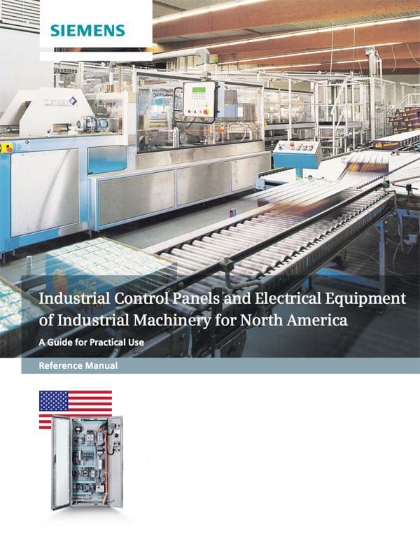 A Guide for Practical Use Industrial Control Panels and Electrical Equipment of Industrial Machinery for North America - SIEMENS