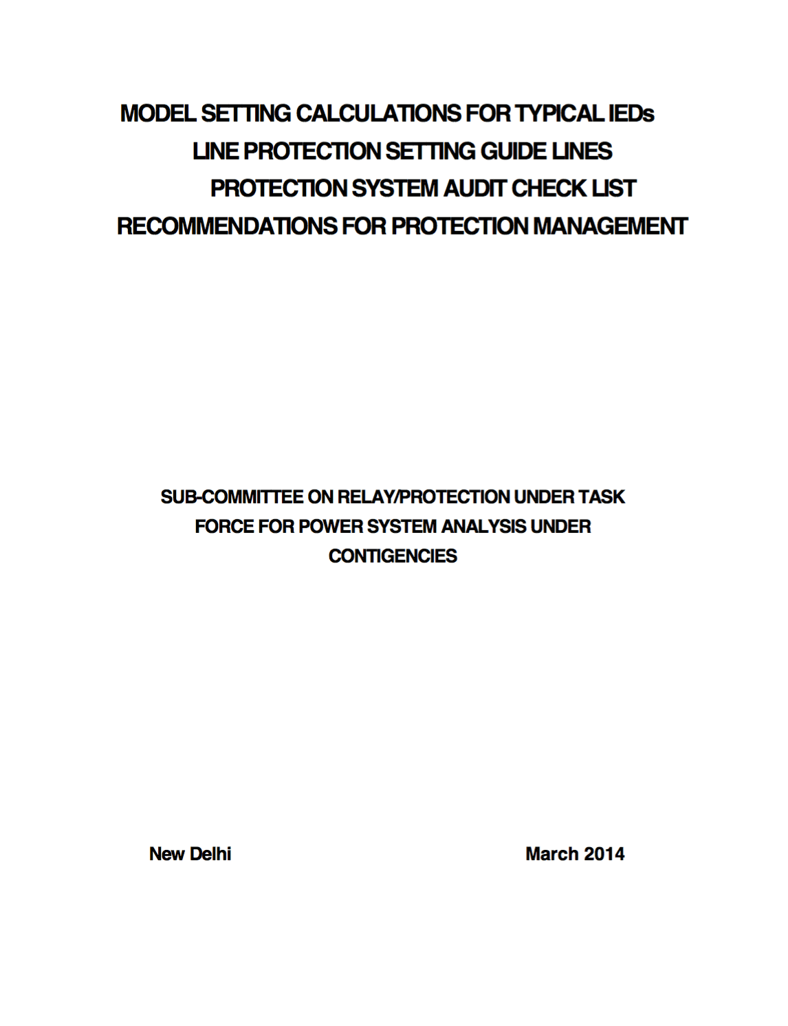 Model setting calculations and line protection setting guidelines for relays installed at 765kV, 400kV, 220kV transmission system