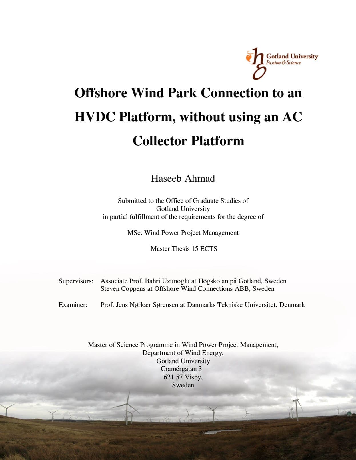 Offshore Wind Park Connection To an HVDC Platform, Without Using an AC Collector Platform