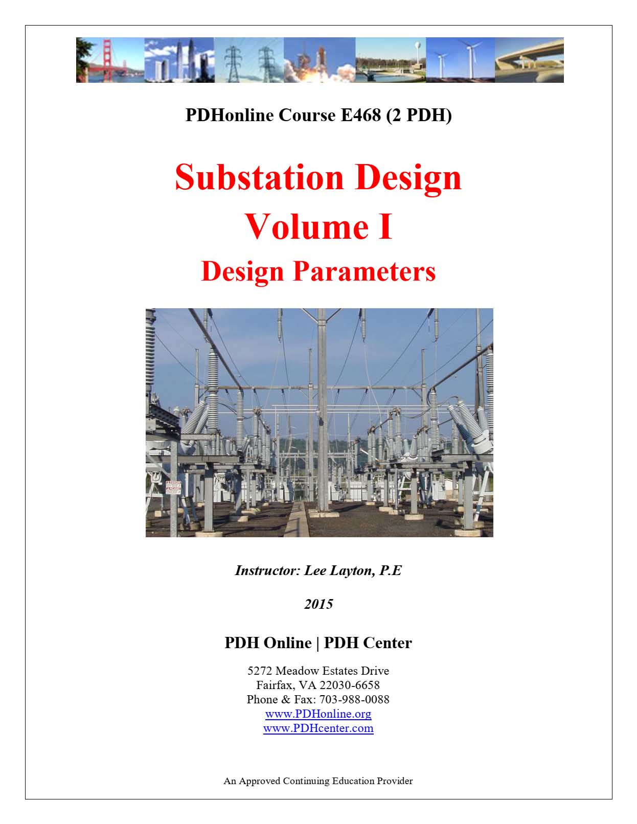 Power Substation Design Course (Parameters and Physical Layout)