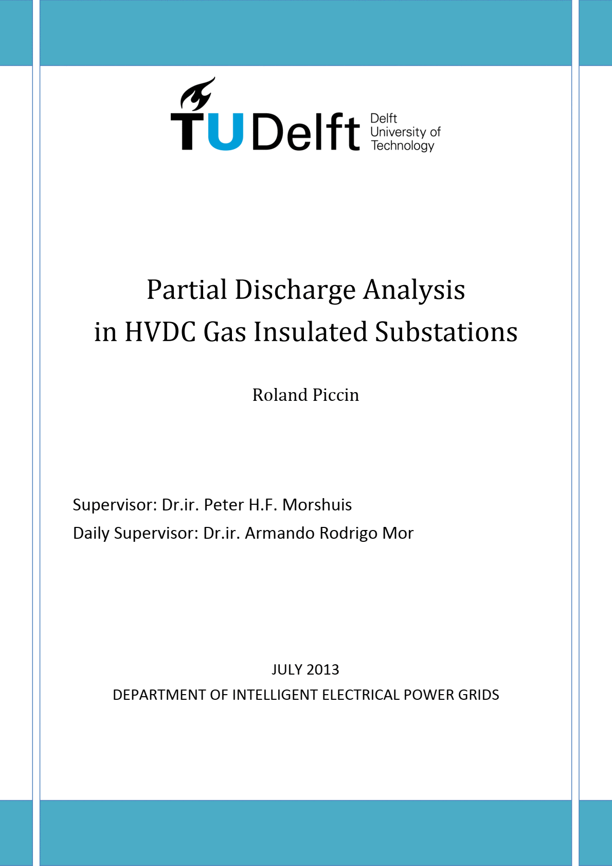 Partial Discharge Analysis in HVDC GIS (Gas Insulated Substations)