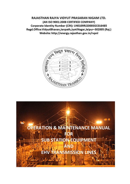 Operation and maintenance of substation equipment and EHV transmission lines